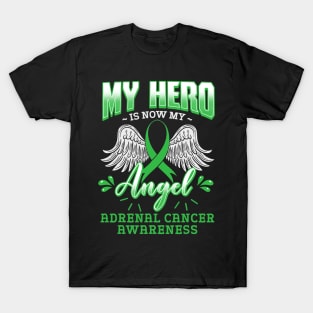 My Hero Is Now My Angel Adrenal Cancer Awareness Support T-Shirt